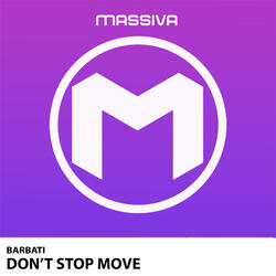 Don't Stop Move - Radio Edit