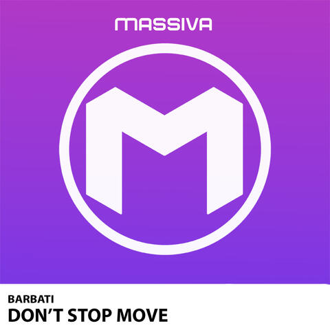 Don't Stop Move - Radio Edit