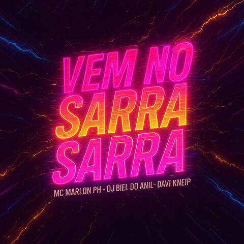Vem no Sarra Sarra