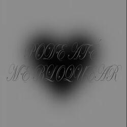 Pode Até Me Bloquear