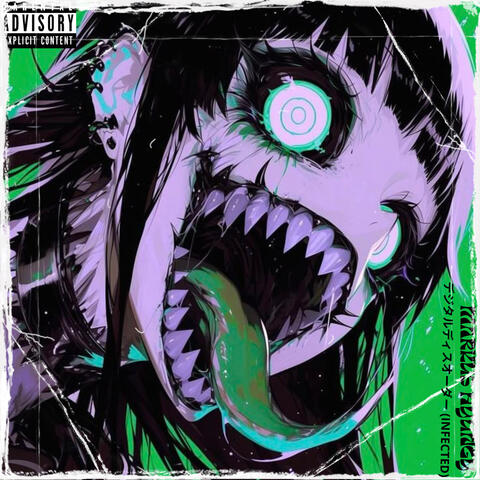 デジタルディスオーダー (Infected)