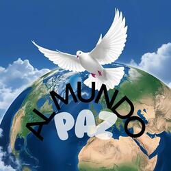Al Mundo Paz