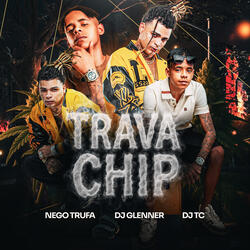 Trava Chip