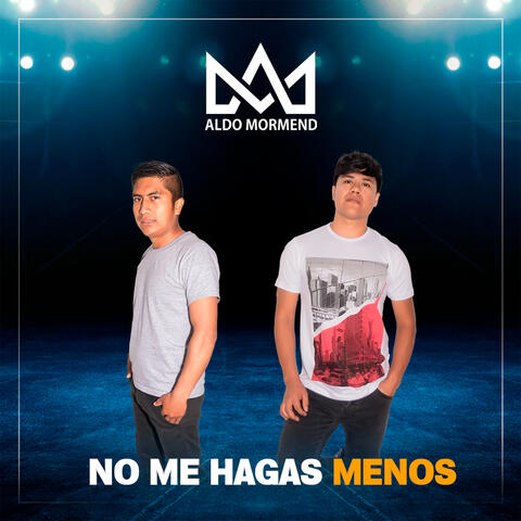 No Me Hagas Menos