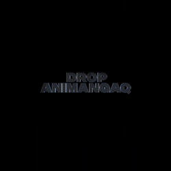 Avançar - Drop Animangáq