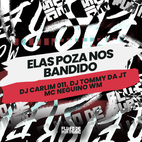 Elas Poza nos Bandido