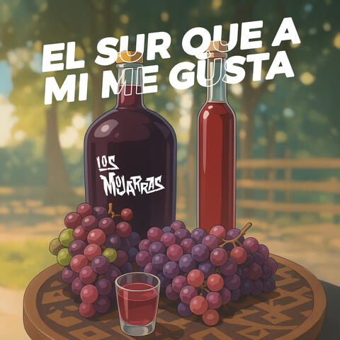 El Sur Que a Mi Me Gusta