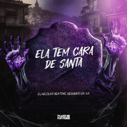 Ela Tem Cara de Santa