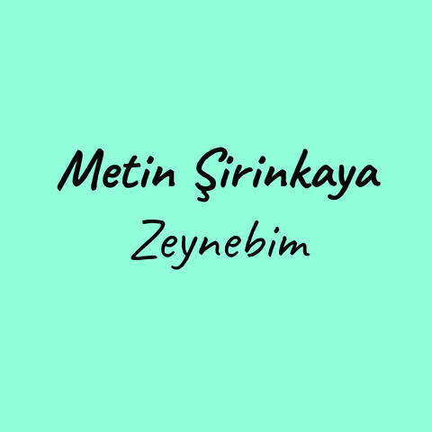 Zeynebim