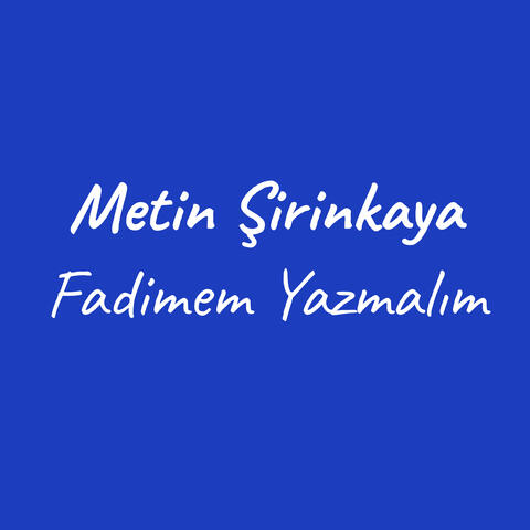 Fadimem Yazmalım