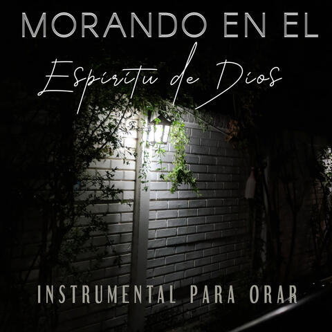 Morando en el Espíritu de Dios
