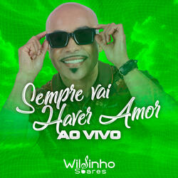Sempre Vai Haver Amor