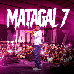 Matagal 7