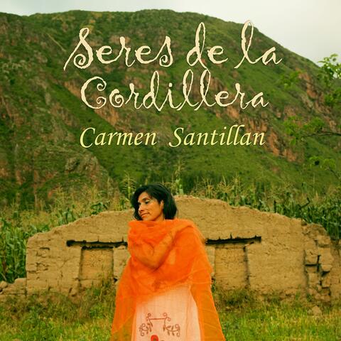 "Seres de la Cordillera"