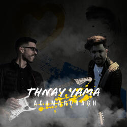 Thnay yama achmarchagh