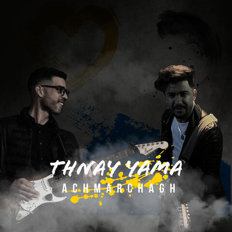 Thnay yama achmarchagh