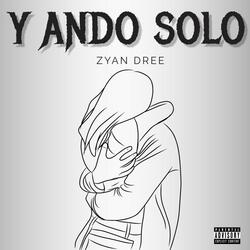 Y Ando Solo