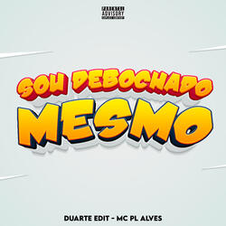 Sou Debochado Mesmo
