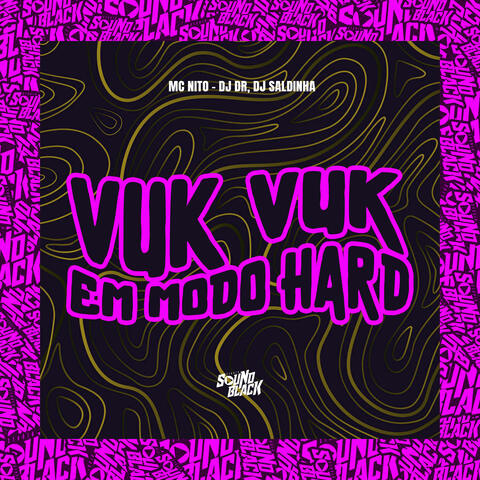 Vuk Vuk Em Modo Hard
