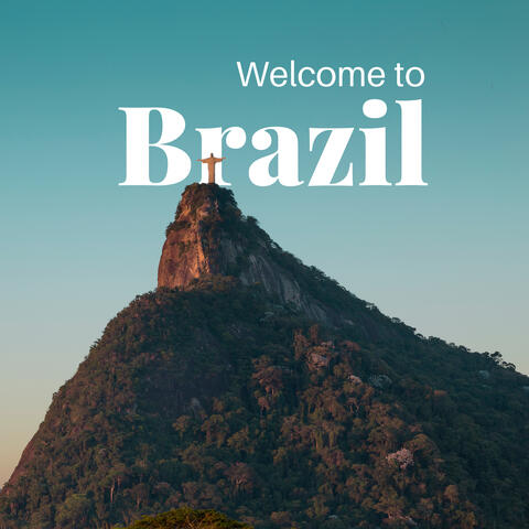 Welcome To Brazil