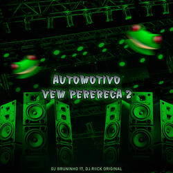 Automotivo Vem Perereca 2