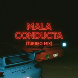 Mala Conducta (Turreo)