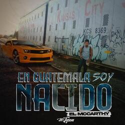En guatemala soy nacido