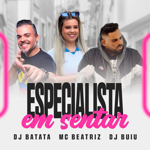 Especialista em Sentar