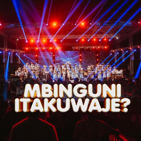 Mbinguni Itakuwaje?