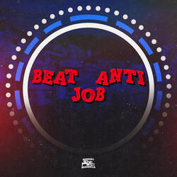 Beat Anti Job
