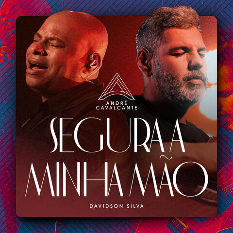 Segura a Minha Mão (Live In São Paulo)