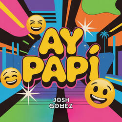 Ay Papi