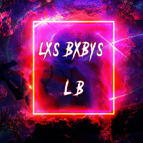 Lxs Bxbys Lb