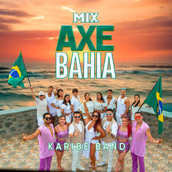 Mix Axe Bahia (Onda Onda/Danza Mouzinha/Danza Do Vampiro/Danza Da Manivela/Oda Odes)