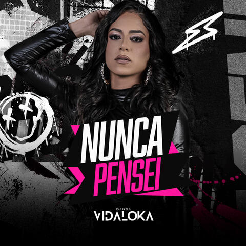Nunca Pensei