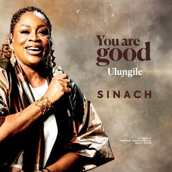 You Are Good (Ulungile)
