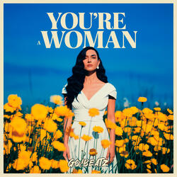 You're a Woman