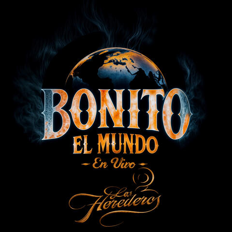 Bonito el Mundo