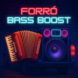 Forró Bass Boost