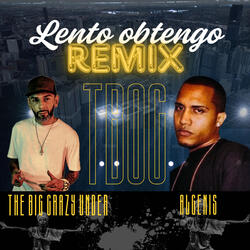 Lento Obtengo Remix