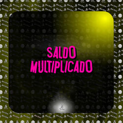Saldo Multiplicado