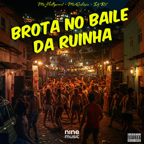 Brota no Baile da Ruinha