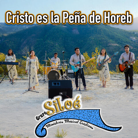 Cristo Es la Peña de Horeb
