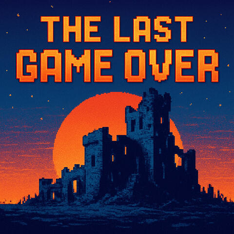 The Last Game Over