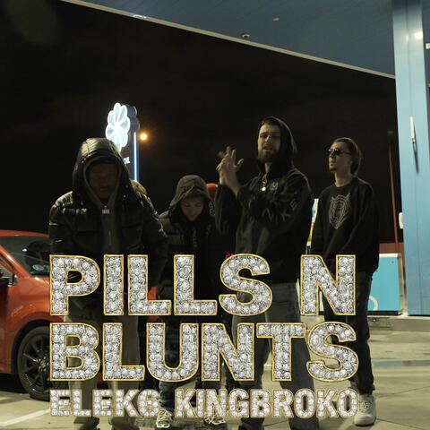 Pills N Blunts