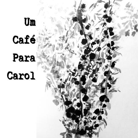 Um Café para Carol