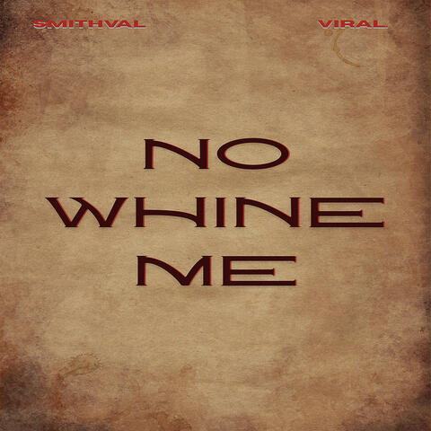 No Whine Me