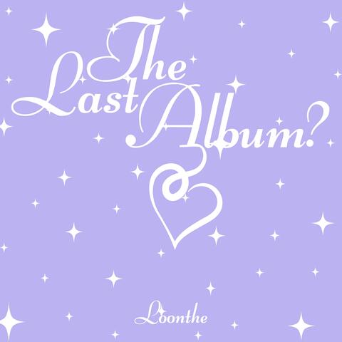 The Last Album?