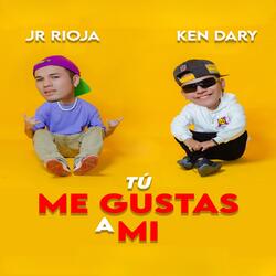 Tú Me Gustas a Mi
