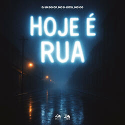 Hoje É Rua